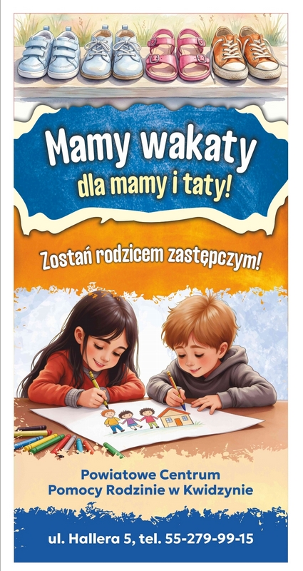 PLak przedstawiający dzieci i napis Mamy Wakaty dla mamy i taty o tematyce Rodziny Zastepczej akcja organizowana przez Powiatowe Centrum Pomocy Rodzinie w Kwidzynie