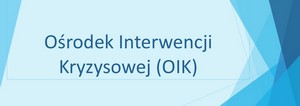 Ośrodek Interwencji Kryzysowej OIK 2026